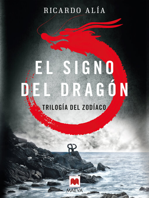 Title details for El signo del dragón by Ricardo Alía - Available